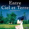 ENTRE CIEL ET TERRE